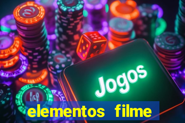 elementos filme completo dublado drive